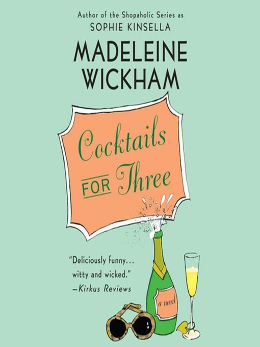 Title details for Cocktails for Three by Madeleine Wickham - Wait list